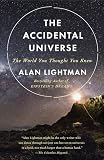The Accidental Universe
