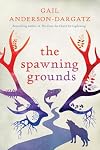 The Spawning Grounds