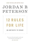 12 Rules For Life An Antidote To Chaos