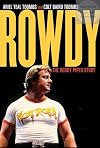 Rowdy: The Roddy Piper Story