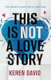 This is Not a Love Story