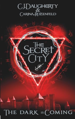 The Secret City (As:C.J. Daugherty) cover