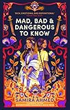 Mad, Bad & Dangerous to Know
