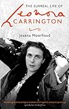 Surreal Life Of Leonora Carrington