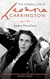 The Surreal Life of Leonora Carrington