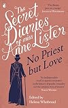 The Secret Diaries of Miss Anne Lister 2: No Priest But Love