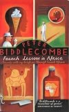 French Lessons in Africa: Travels with My Briefcase Through French Africa