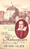 William Shakespeare: The Man Behind the Genius