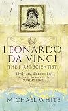 Leonardo: The First Scientist
