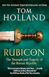 Cover of Rubicon: The Triumph and Tragedy of the Roman Republic