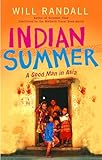 An Indian Summer: A Good Man in Asia