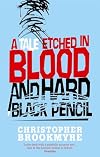 A Tale Etched in Blood and Hard Black Pencil