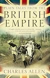 Plain Tales from the British Empire