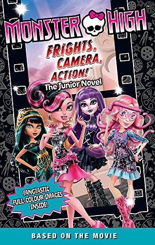 Frights, Camera, Action!: The Junior Novel
