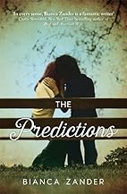 The Predictions by Bianca Zander