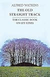 The Old Straight Track