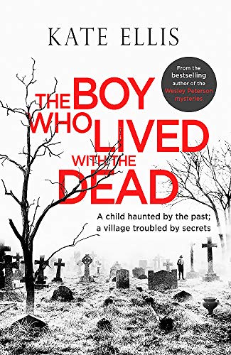 The Boy Who Lived with the Dead book cover