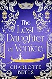 The Lost Daughter of Venice