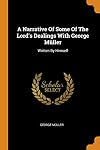 A Narrative of Some of the Lord’s Dealings with George Müller