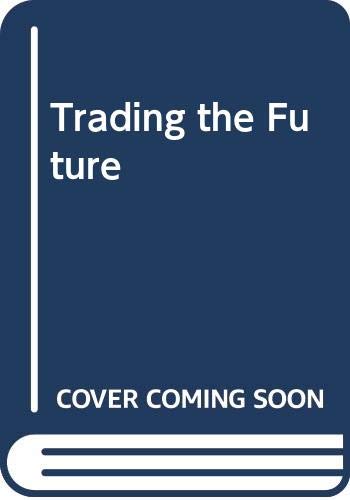 Trading the Future cover