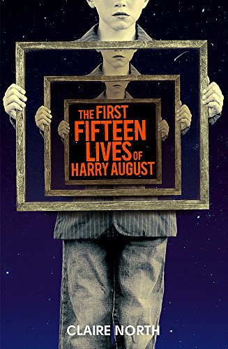 Cover of The First Fifteen Lives of Harry August