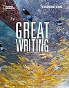 Great Writing Foundations (Great Writing, Fifth Edition)