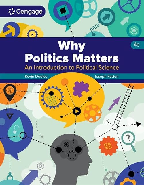 Why Politics Matters:An Introduction to Political Science