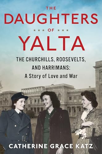 The Daughters Of Yalta book cover
