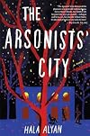 The Arsonists' City