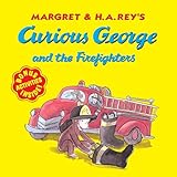 Curious George And The Firefighters With Bonus Stickers And Audio