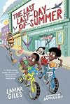 The Last Last-Day-of-Summer (A Legendary Alston Boys Adventure)