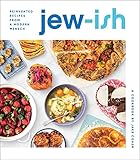 Jewish A Cookbook Reinvented Recipes From A Modern Mensch