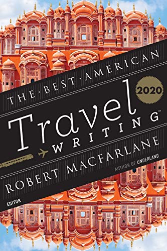 The Best American Travel Writing 2020 (By: Jason Wilson) cover