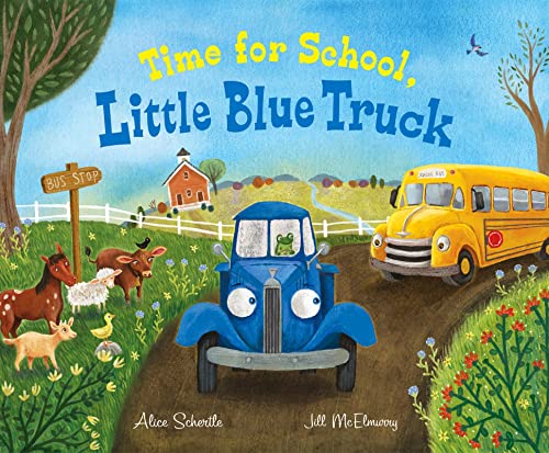 Time for School, Little Blue Truck / by Schertle, Alice