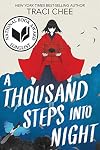A Thousand Steps into Night