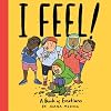 I Feel!: A Book of Emotions (An I WILL! Book)