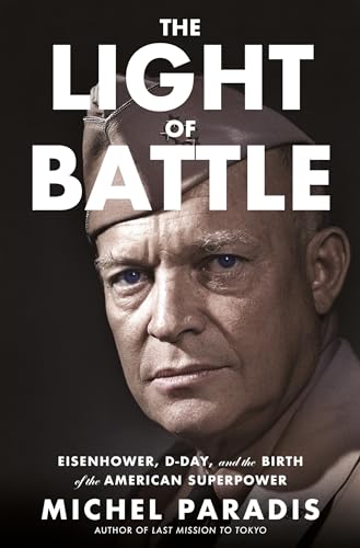 The Light of Battle : by Paradis, Michel