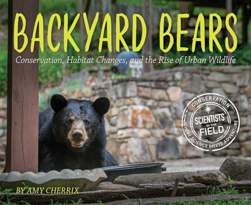 Backyard Bears (By: Amy Cherrix) cover