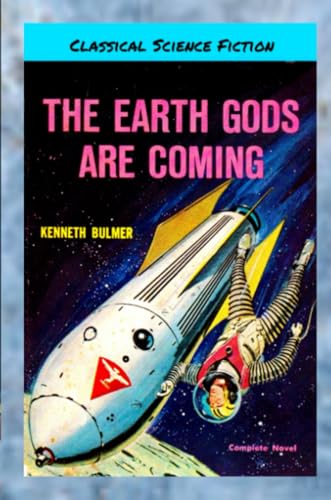 The Earth Gods Are Coming / Of Earth Foretold book cover