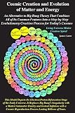 Cosmic Creation and Evolution of Matter and Energy book cover
