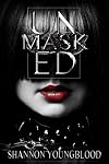Unmasked