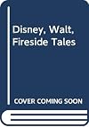 Disney, Walt, Fireside Tales