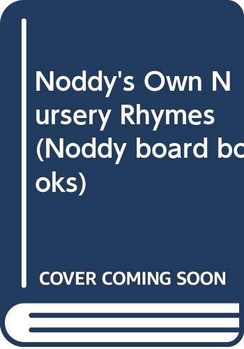 Noddy's Own Nursery Rhymes book cover