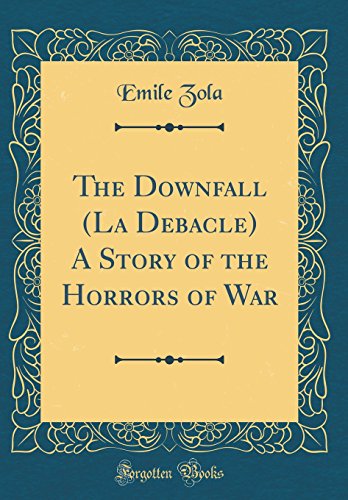 The Downfall / The Debacle book cover