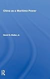 China as a Maritime Power (Westview Special Studies on East Asia)
