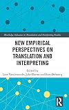 New empirical perspectives on translation and interpreting