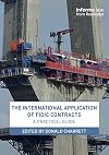 The International Application of FIDIC Contracts: A Practical Guide