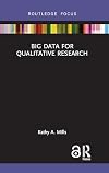 Big Data for Qualitative Research