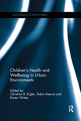 Cover of Children's Health and Wellbeing in Urban Environments