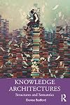 Knowledge Architectures: Structures and Semantics
